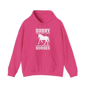 Horse Lover Hoodie 🥶 Sorry I can't - 🐴 I have plans [So cozy when it's cold out]